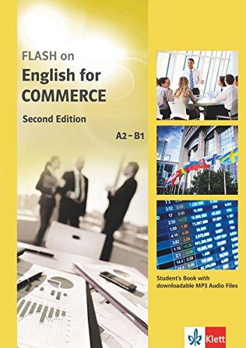 FLASH on English for COMMERCE A2-B1: Commerce. Student's Book with downloadable MP3 Audio Files