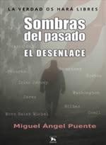 SOMBRAS DEL PASADO - EL DESENLACE