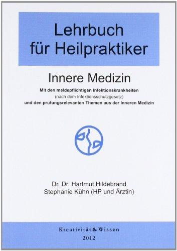 Hildebrand, H: Lehrbuch für Heilpraktiker Innere Medizin