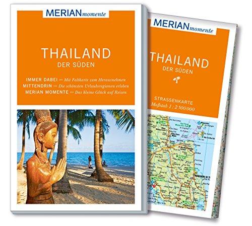 MERIAN momente Reiseführer Thailand Süden: Mit Extra-Karte zum Herausnehmen