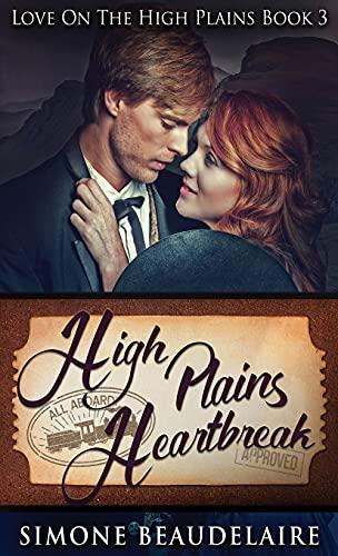 High Plains Heartbreak (Love on the High Plains, Band 3)