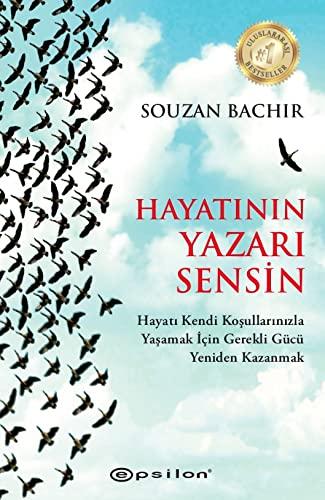 Hayatinin Yazari Sensin