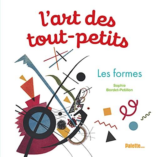 L'art des tout-petits. Les formes