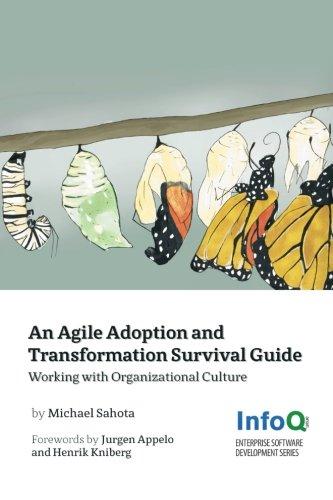 An Agile Adoption And Transformation Survival Guide