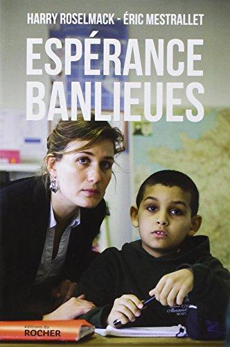 Espérance banlieues : un nouveau modèle d'école, pour mieux lutter contre l'échec scolaire et les tensions communautaires