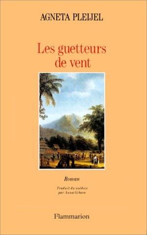 Les Guetteurs de vent : le livre du peintre Abel