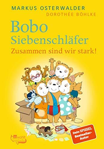 Bobo Siebenschläfer. Zusammen sind wir stark! (Bobo Siebenschläfer: Neue Abenteuer, Band 11)