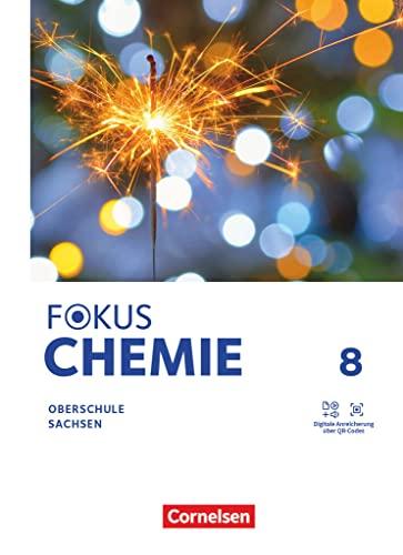 Fokus Chemie - Mittlere Schulformen - Oberschulen Sachsen 2023 - 8. Schuljahr: Schulbuch