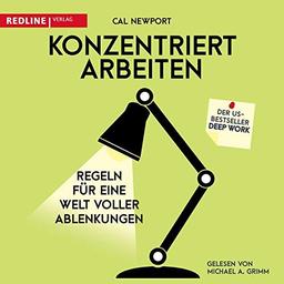 Konzentriert arbeiten: Regeln für eine Welt voller Ablenkungen