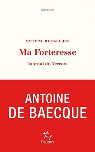 Ma forteresse : journal du Vercors