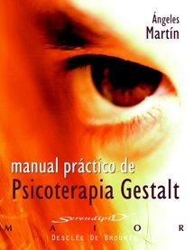 Manual práctico de psicoterapia Gestalt (Serendipity Maior)