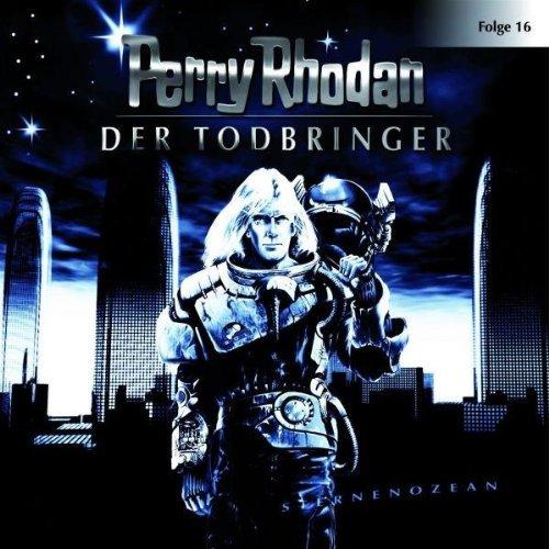 Perry Rhodan - Folge 16: Der Todbringer. Hörspiel.  Hörspiel