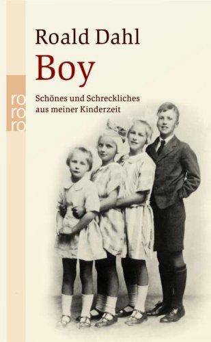 Boy: Schönes und Schreckliches aus meiner Kinderzeit