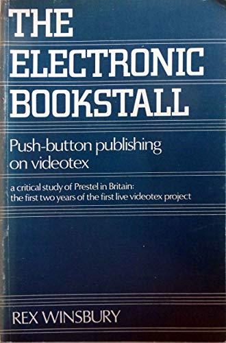 Electronic Bookstall: Push-button Publishing on Videotext