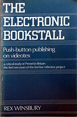 Electronic Bookstall: Push-button Publishing on Videotext