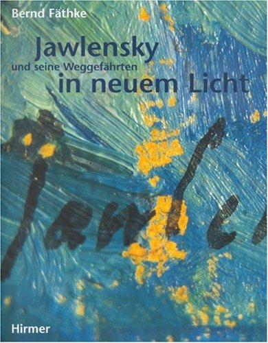 Jawlensky und seine Weggefährten in neuem Licht