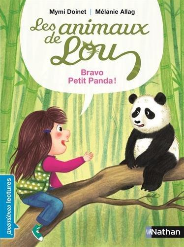 Les animaux de Lou. Bravo, petit panda