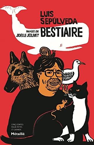 Bestiaire : cinq contes pour petits et grands