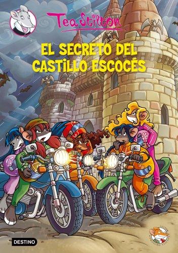 El secreto del castillo escocés (Tea Stilton, Band 1)