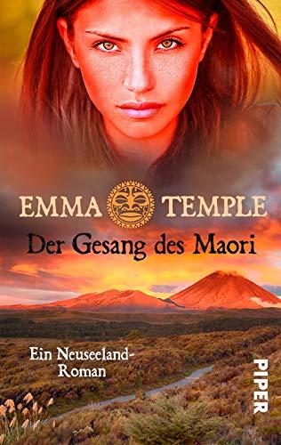 Der Gesang des Maori: Ein Neuseeland-Roman (Im Land der tausend Wolken, Band 2)