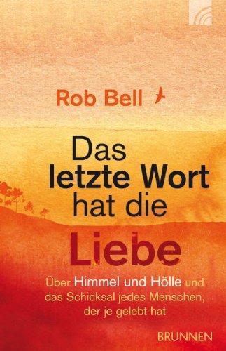 Das letzte Wort hat die Liebe