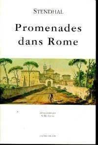 Corpus des voyages de Stendhal. Vol. 1. Promenades dans Rome