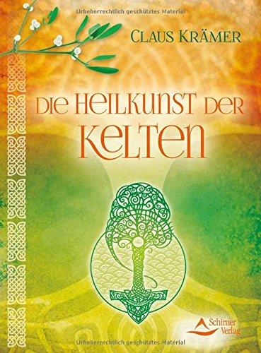 Die Heilkunst der Kelten