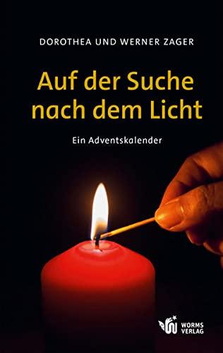 Auf der Suche nach dem Licht: Ein Adventskalender