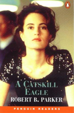 A Catskill Eagle (Penguin Readers: Level 3 Series)