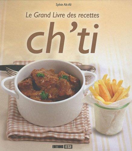 Le grand livre des recettes ch'ti