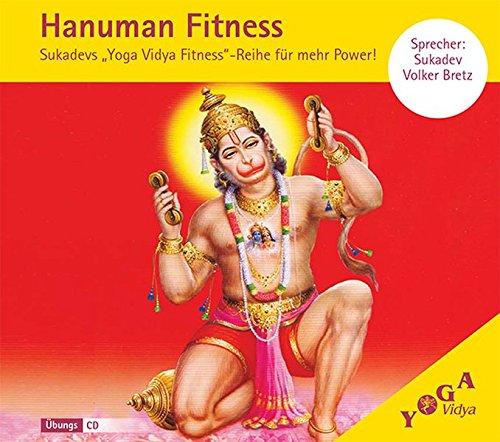 Hanuman Yoga Fitness Reihe: Sukadevs "Yoga Vidya Fitness"-Reihe für mehr Power! Yoga-Übungs-CD gesprochen von Sukadev Volker Bretz