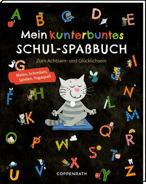 Mein kunterbuntes Schul-Spaßbuch: Zum Achtsam- und Glücklichsein