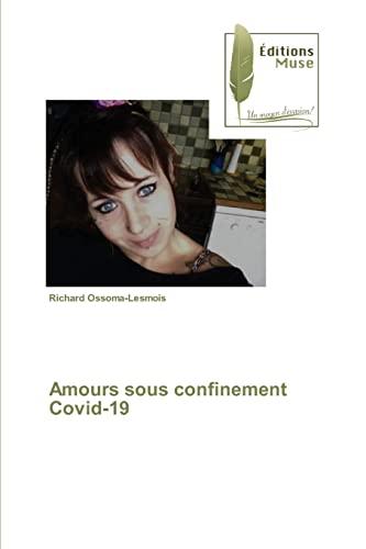 Amours sous confinement Covid-19