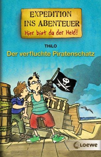 Der verfluchte Piratenschatz: Expedition ins Abenteuer