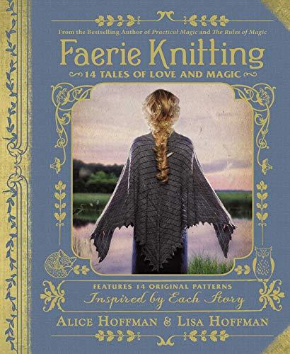 Faerie Knitting: 14 Tales of Love and Magic