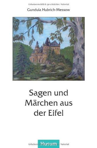 Sagen und Märchen aus der Eifel