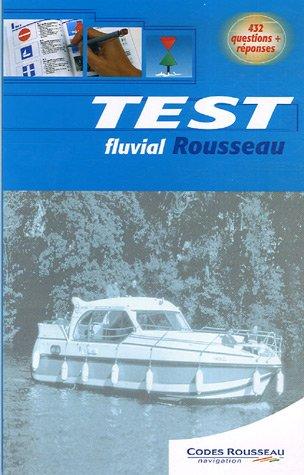 Test fluvial Rousseau 2007