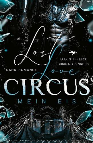 LOST LOVE CIRCUS: Mein Eis