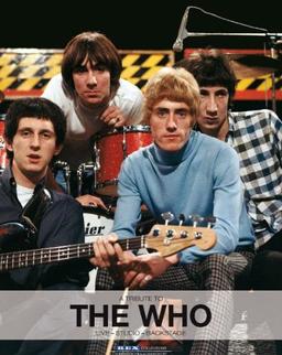 A Tribute to The Who: Fotografien, Live, Studio und Backstage