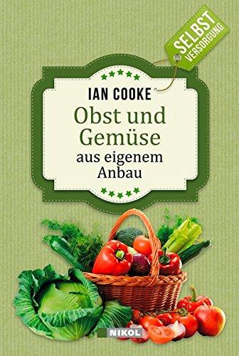 Selbstversorgung: Obst und Gemüse aus eigenem Anbau