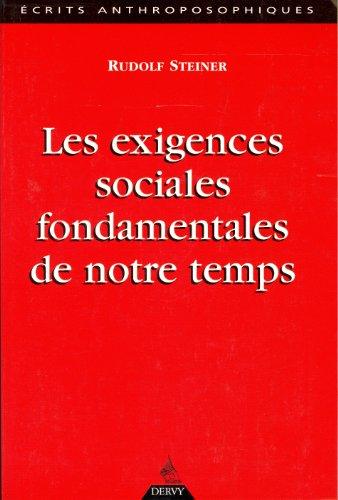 Les exigences sociales fondamentales de notre temps