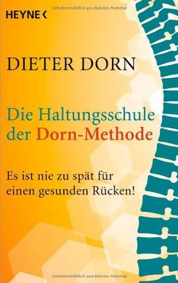 Die Haltungsschule der Dorn-Methode: Es ist nie zu spät für einen gesunden Rücken!