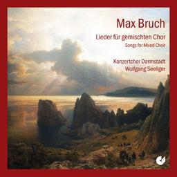 Bruch: Lieder für gemischten Chor