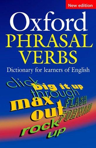 Oxford Phrasal Verbs Dictionary: For Learners of English (Diccionarios)