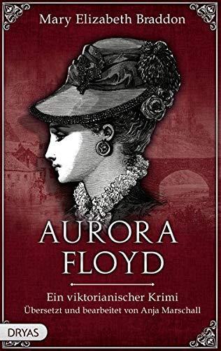 Aurora Floyd: Ein viktorianischer Krimi (Baker Street)