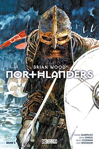 Northlanders Deluxe: Bd. 1: Tod und Treue