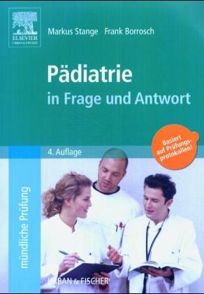 Pädiatrie in Frage und Antwort