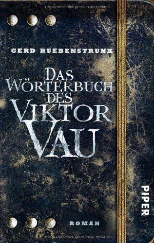 Das Wörterbuch des Viktor Vau: Roman