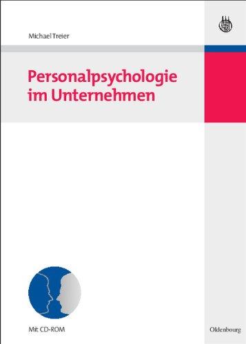 Personalpsychologie im Unternehmen (mit CD ROM)