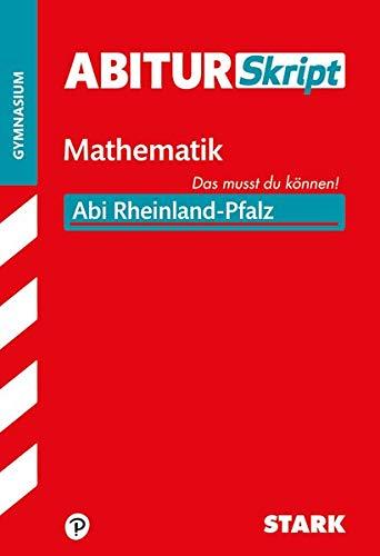 AbiturSkript - Mathematik - Rheinland-Pfalz